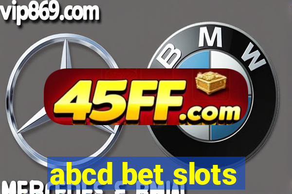 abcd bet slots